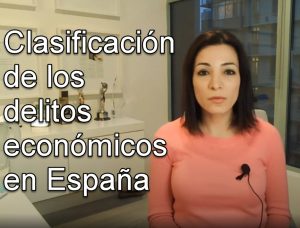 Clasificación de los delitos económicos en España